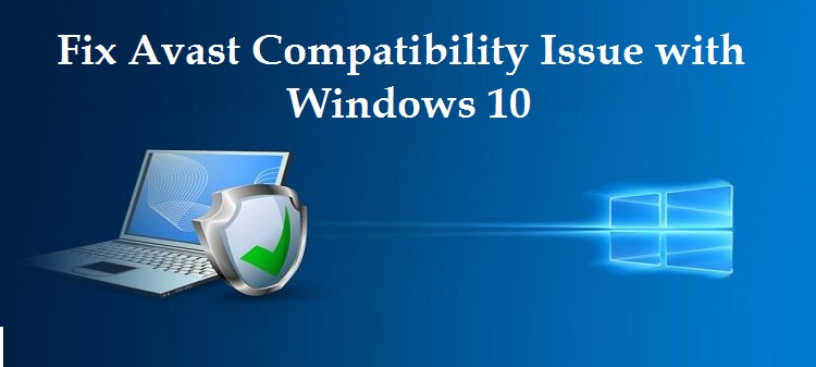 Fix-compatibility-issues-with-Avast-in-Windows-10